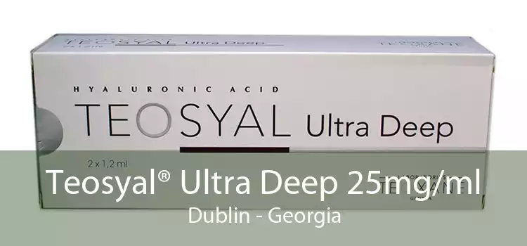 Teosyal® Ultra Deep 25mg/ml Dublin - Georgia