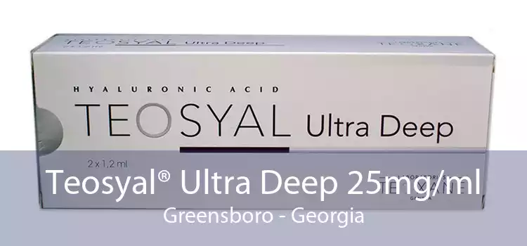 Teosyal® Ultra Deep 25mg/ml Greensboro - Georgia