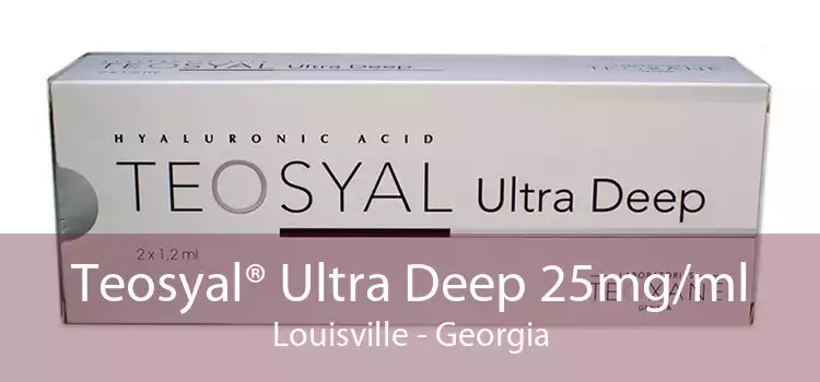 Teosyal® Ultra Deep 25mg/ml Louisville - Georgia