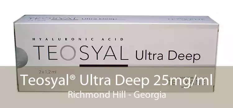 Teosyal® Ultra Deep 25mg/ml Richmond Hill - Georgia