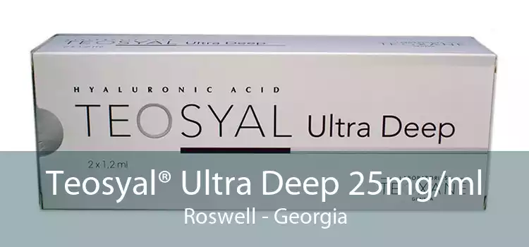 Teosyal® Ultra Deep 25mg/ml Roswell - Georgia