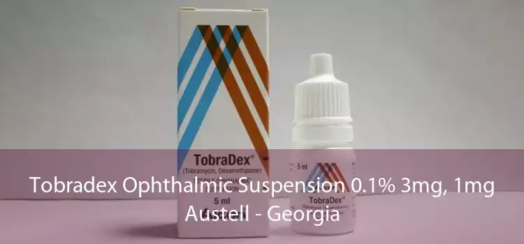 Tobradex Ophthalmic Suspension 0.1% 3mg, 1mg Austell - Georgia