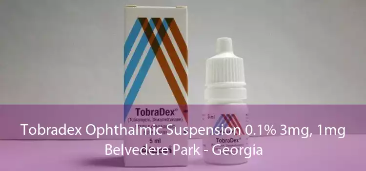 Tobradex Ophthalmic Suspension 0.1% 3mg, 1mg Belvedere Park - Georgia