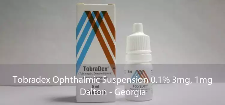 Tobradex Ophthalmic Suspension 0.1% 3mg, 1mg Dalton - Georgia