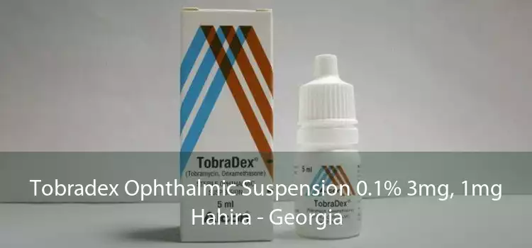 Tobradex Ophthalmic Suspension 0.1% 3mg, 1mg Hahira - Georgia