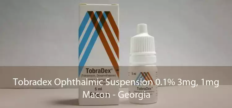 Tobradex Ophthalmic Suspension 0.1% 3mg, 1mg Macon - Georgia