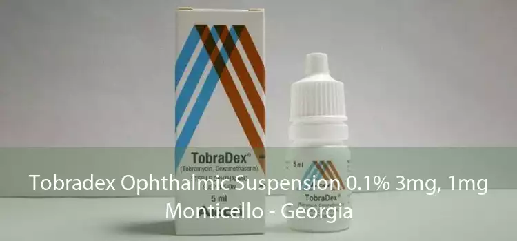 Tobradex Ophthalmic Suspension 0.1% 3mg, 1mg Monticello - Georgia