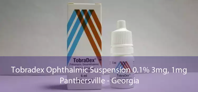 Tobradex Ophthalmic Suspension 0.1% 3mg, 1mg Panthersville - Georgia