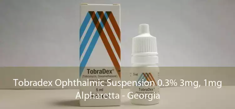 Tobradex Ophthalmic Suspension 0.3% 3mg, 1mg Alpharetta - Georgia