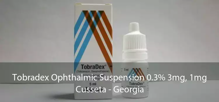 Tobradex Ophthalmic Suspension 0.3% 3mg, 1mg Cusseta - Georgia