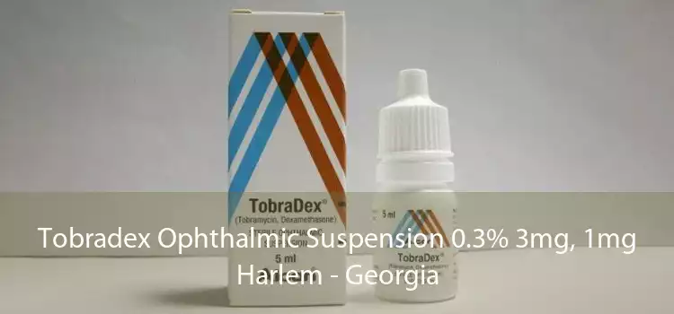 Tobradex Ophthalmic Suspension 0.3% 3mg, 1mg Harlem - Georgia