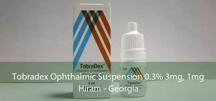 Tobradex Ophthalmic Suspension 0.3% 3mg, 1mg Hiram - Georgia