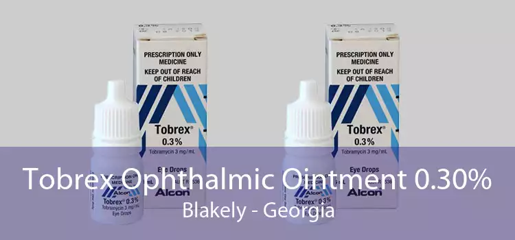 Tobrex Ophthalmic Ointment 0.30% Blakely - Georgia