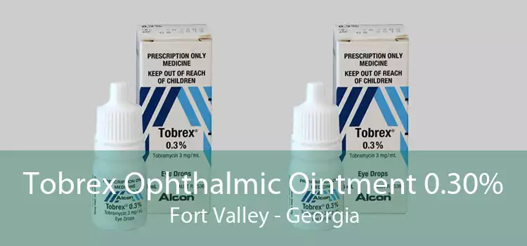 Tobrex Ophthalmic Ointment 0.30% Fort Valley - Georgia