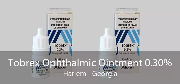 Tobrex Ophthalmic Ointment 0.30% Harlem - Georgia