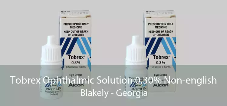 Tobrex Ophthalmic Solution 0.30% Non-english Blakely - Georgia