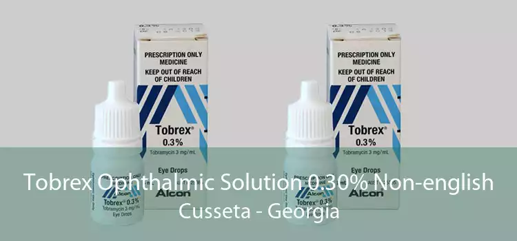 Tobrex Ophthalmic Solution 0.30% Non-english Cusseta - Georgia