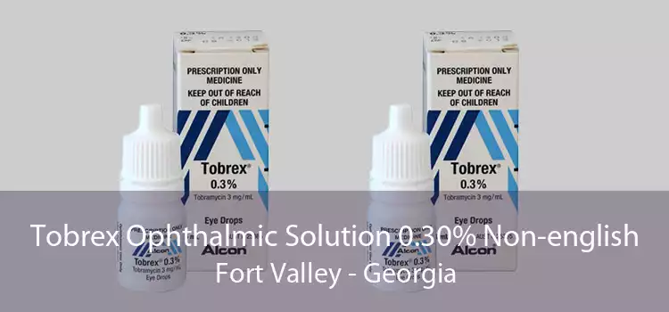 Tobrex Ophthalmic Solution 0.30% Non-english Fort Valley - Georgia