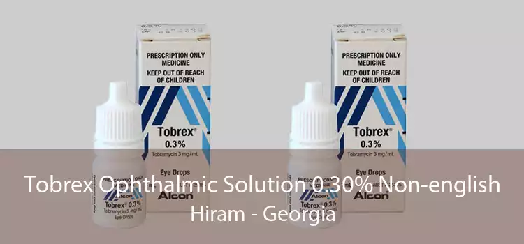 Tobrex Ophthalmic Solution 0.30% Non-english Hiram - Georgia