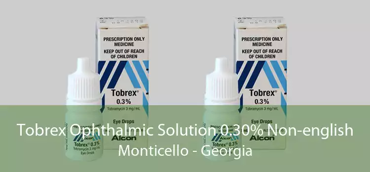 Tobrex Ophthalmic Solution 0.30% Non-english Monticello - Georgia