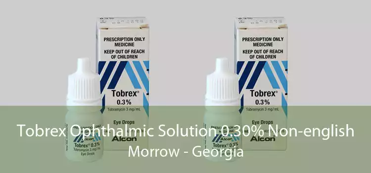 Tobrex Ophthalmic Solution 0.30% Non-english Morrow - Georgia