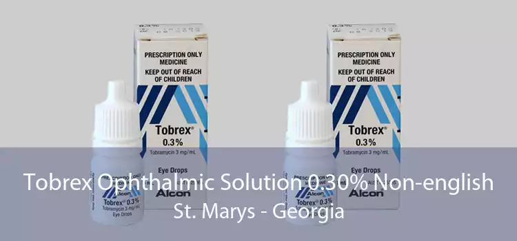 Tobrex Ophthalmic Solution 0.30% Non-english St. Marys - Georgia