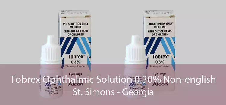 Tobrex Ophthalmic Solution 0.30% Non-english St. Simons - Georgia