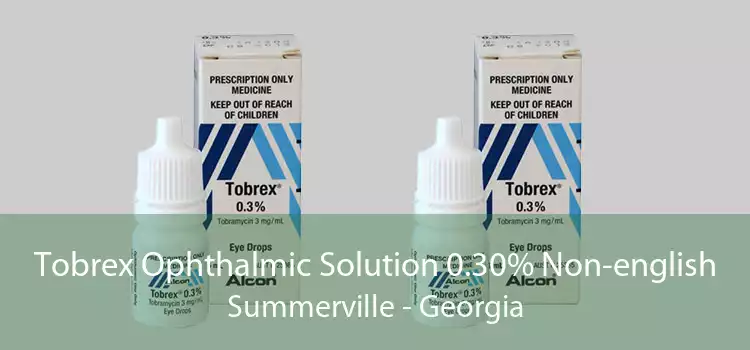 Tobrex Ophthalmic Solution 0.30% Non-english Summerville - Georgia