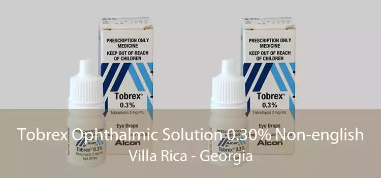 Tobrex Ophthalmic Solution 0.30% Non-english Villa Rica - Georgia