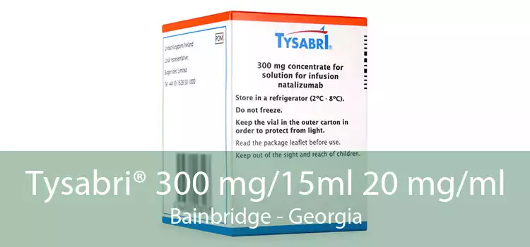 Tysabri® 300 mg/15ml 20 mg/ml Bainbridge - Georgia