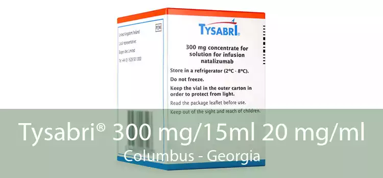 Tysabri® 300 mg/15ml 20 mg/ml Columbus - Georgia