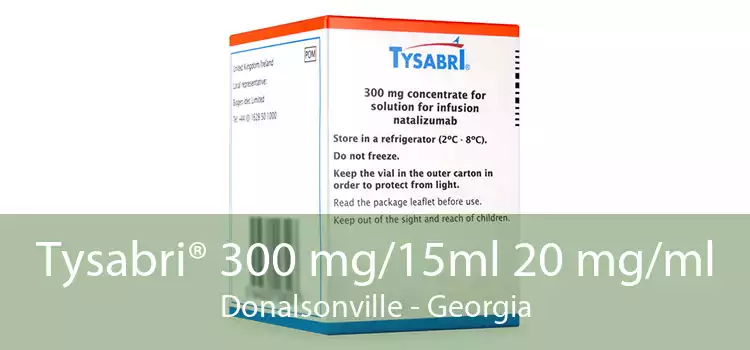 Tysabri® 300 mg/15ml 20 mg/ml Donalsonville - Georgia