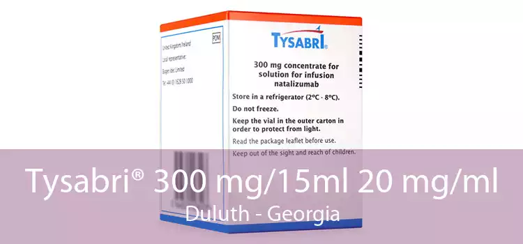 Tysabri® 300 mg/15ml 20 mg/ml Duluth - Georgia