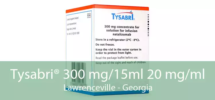 Tysabri® 300 mg/15ml 20 mg/ml Lawrenceville - Georgia