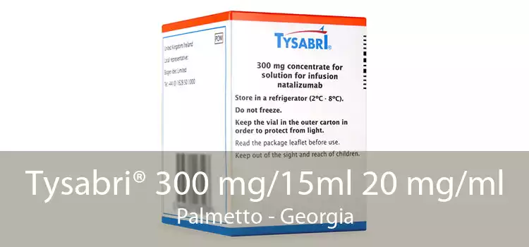 Tysabri® 300 mg/15ml 20 mg/ml Palmetto - Georgia