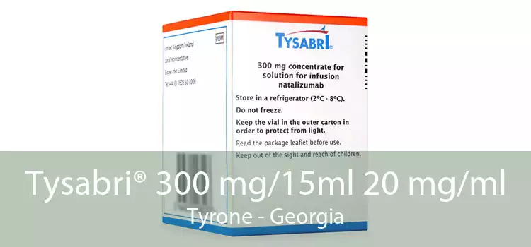 Tysabri® 300 mg/15ml 20 mg/ml Tyrone - Georgia