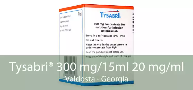 Tysabri® 300 mg/15ml 20 mg/ml Valdosta - Georgia