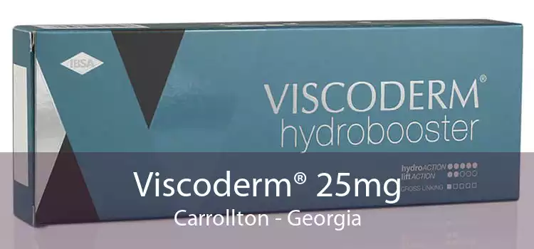 Viscoderm® 25mg Carrollton - Georgia