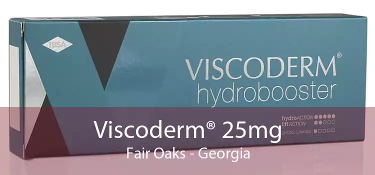 Viscoderm® 25mg Fair Oaks - Georgia