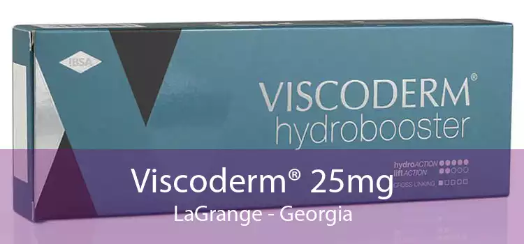 Viscoderm® 25mg LaGrange - Georgia