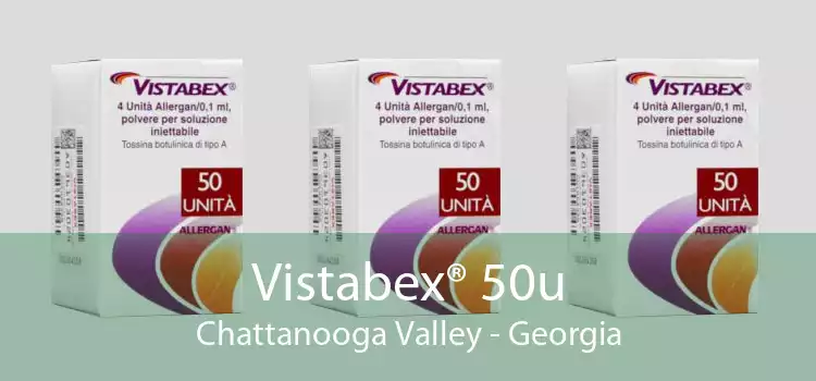 Vistabex® 50u Chattanooga Valley - Georgia