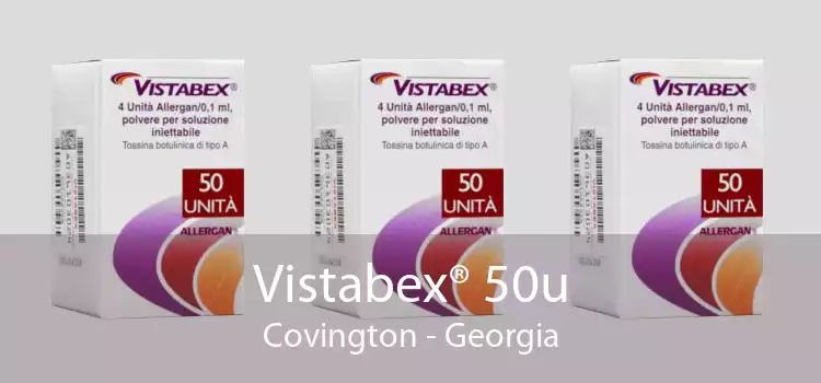 Vistabex® 50u Covington - Georgia