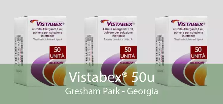 Vistabex® 50u Gresham Park - Georgia