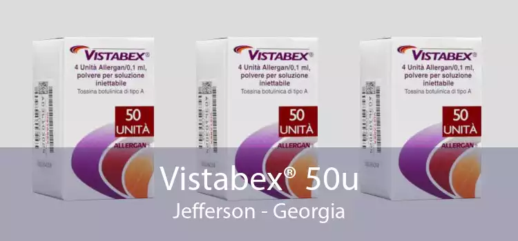 Vistabex® 50u Jefferson - Georgia