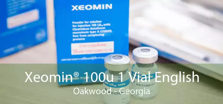 Xeomin® 100u 1 Vial English Oakwood - Georgia