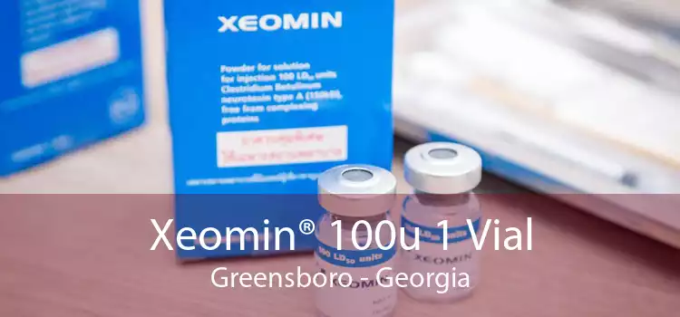Xeomin® 100u 1 Vial Greensboro - Georgia