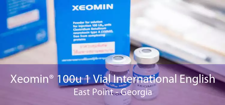 Xeomin® 100u 1 Vial International English East Point - Georgia