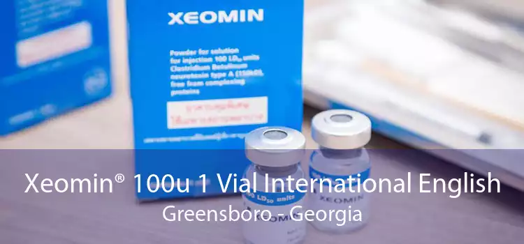 Xeomin® 100u 1 Vial International English Greensboro - Georgia