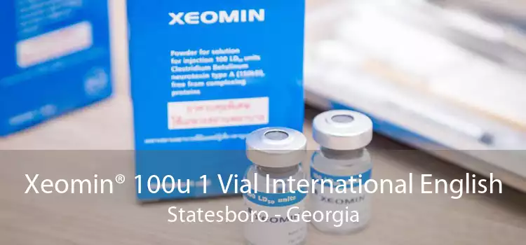 Xeomin® 100u 1 Vial International English Statesboro - Georgia