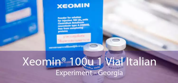 Xeomin® 100u 1 Vial Italian Experiment - Georgia